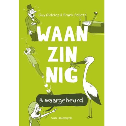 Waanzinnig & Waargebeurd - Pelkmans - Guy Didelez