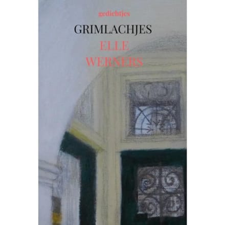 Grimlachjes - Elle Werners
