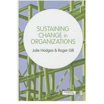 Sustaining Change In Organizations - Hodges