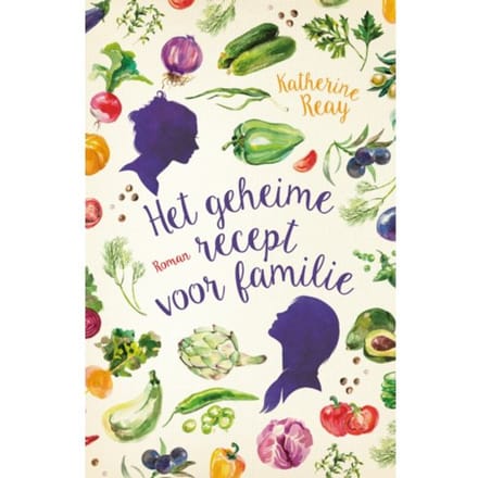 Het Geheime Recept Voor Familie - Katherine Reay