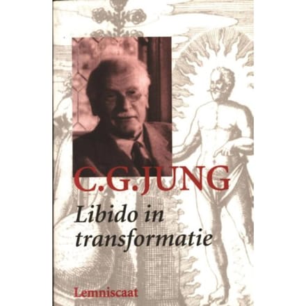 Libido In Transformatie - Verzameld Werk C.G. Jung - C.G. Jung