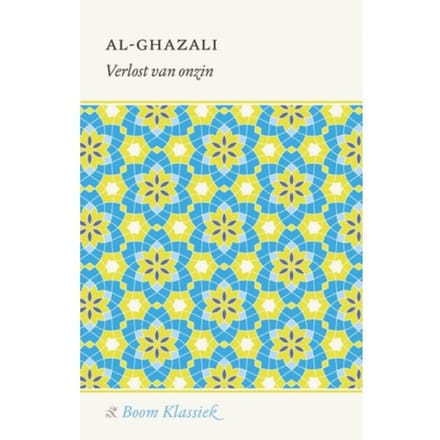 Verlost Van Onzin - Boom Klassiek - Al-Ghazali