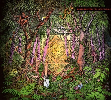 Oliver Koletzki - Fire In The Jungle (CD)