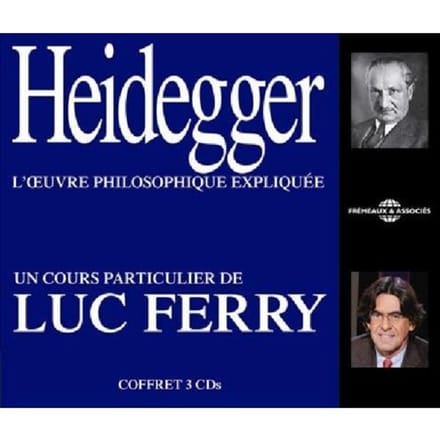 Heidegger - L'Ouvre Philosophique Expliquee, Un Co - Luc Ferry