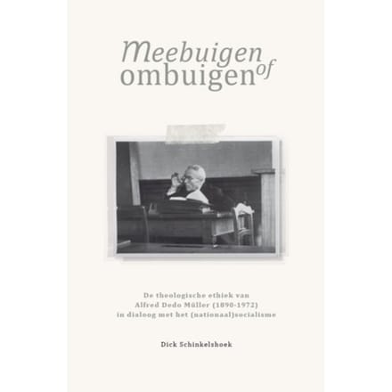 Meebuigen Of Ombuigen - Dick Schinkelshoek