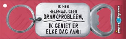 Paperdreams Sleutelhanger/opener geniet iedere