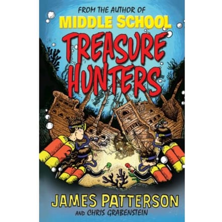 Treasure Hunters - Treasure Hunters - James Patterson