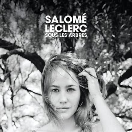 Salome Leclerc - Sous Les Arbres