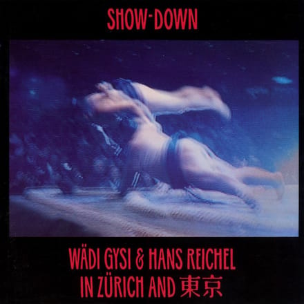 Gysi, Wadi & Reichel, Hans - Show-Down (CD)