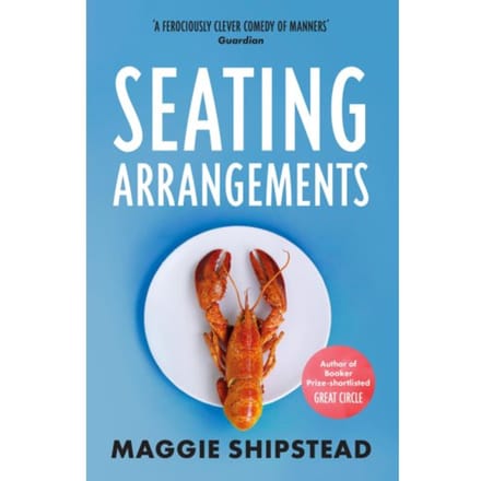 Seating Arrangements - Maggie Shipstead