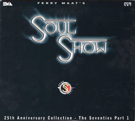 Ferry Maat's Soul Show The Seventies Part I