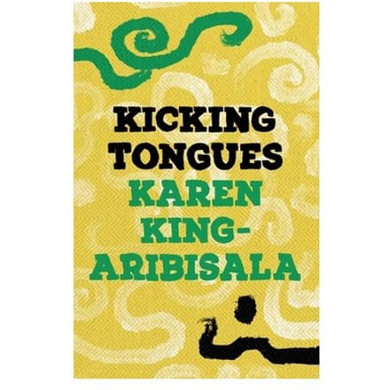 Kicking Tongues - Karen King-Aribisala