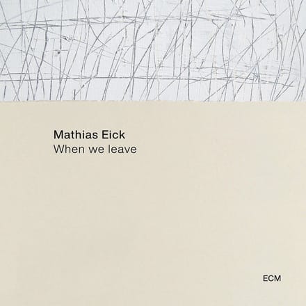 Mathias Eick - When We Leave (CD)