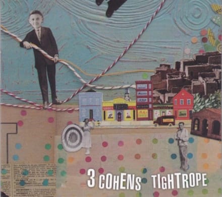 3 Cohens - Tightrope (CD)