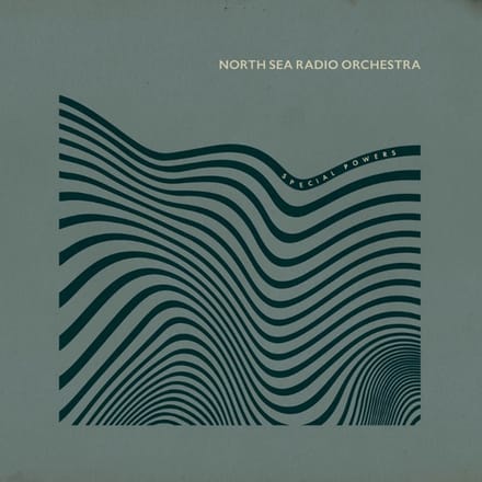 North Sea Radio Orchestra - Special Powers (LP)