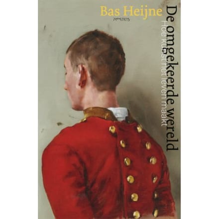 De Omgekeerde Wereld - Bas Heijne
