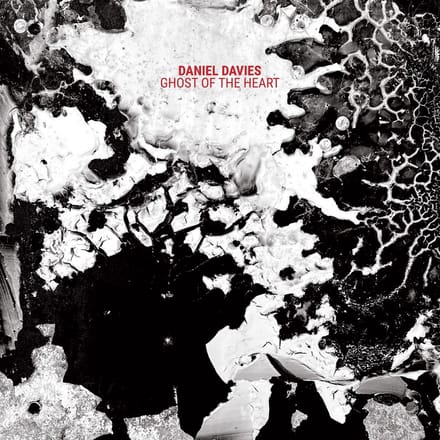 Daniel Davies - Ghost Of The Heart (CD)