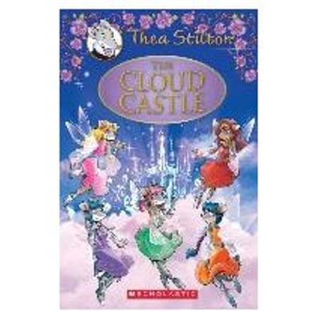 The Cloud Castle: A Geronimo Stilton Adventure (Thea Stilton: Special Edition #4) - Thea Stilton
