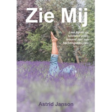 Zie Mij - Astrid Janson