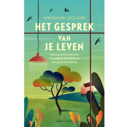 Het Gesprek Van Je Leven - Annemiek Leclaire