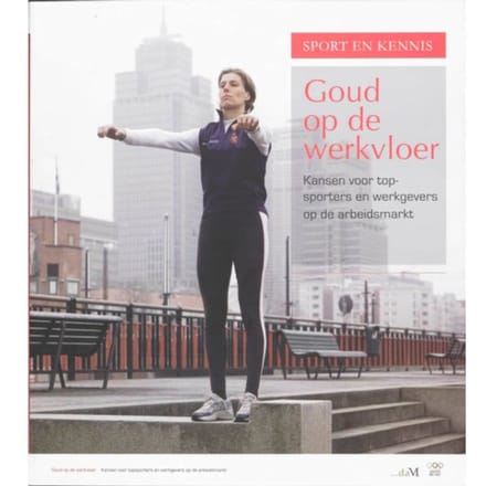 Goud Op De Werkvloer - Sport En Kennis