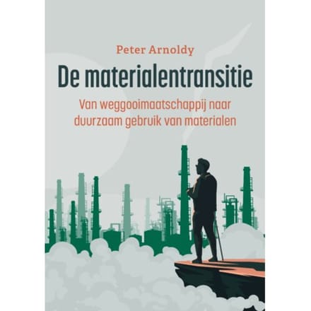 De Materialentransitie - Peter Arnoldy