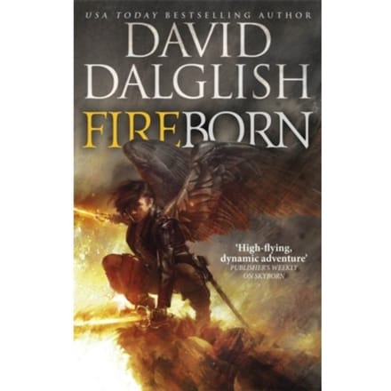 Fireborn - The Seraphim Trilogy - David Dalglish