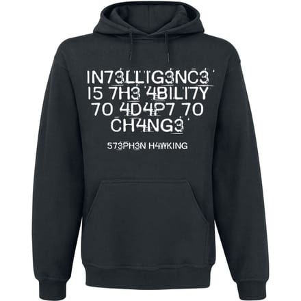 Sprüche - Fun Trui met capuchon - Intelligence Is The Ability To Adapt To Change - S tot XXL - voor Mannen - zwart