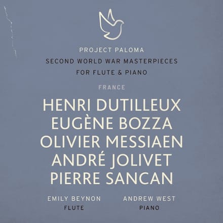 Project Paloma 4 France: Second World War Masterpieces For Flute & Piano