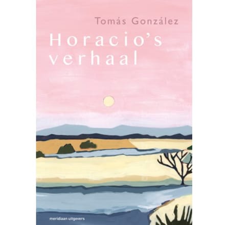 Horacio's Verhaal - Tómas González