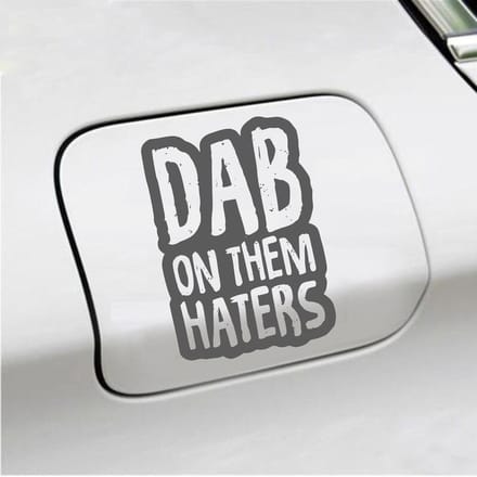 Bumpersticker - Dab On Them Haters - 10 X 14,5 - Antraciet