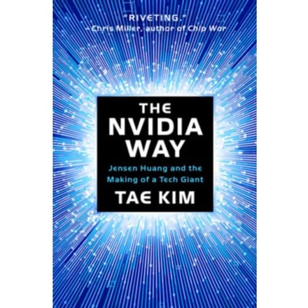 The Nvidia Way - Tae Kim