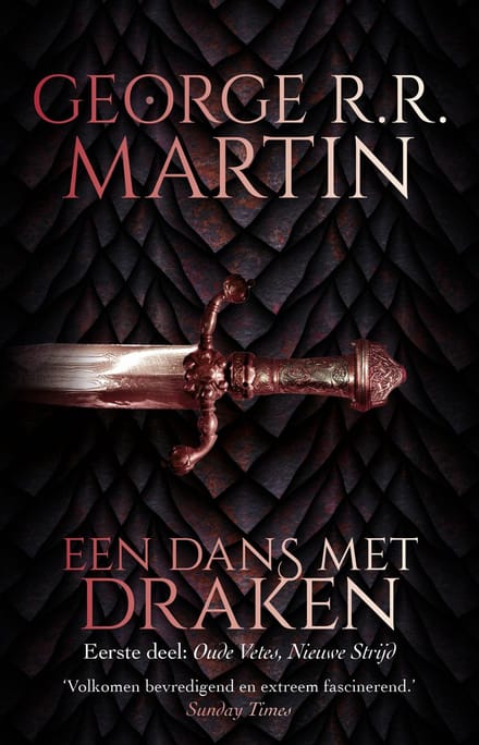 Een Dans Met Draken - Oude Vetes, Nieuwe Strijd - Het Lied Van Ijs En Vuur - George R.R. Martin