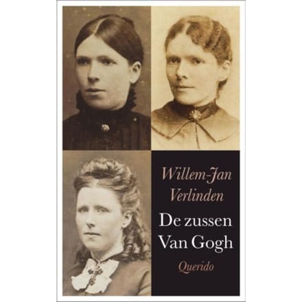 De Zussen Van Gogh - Willem Jan Verlinden
