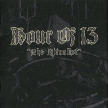 Hour Of 13 - The Ritualist (CD)