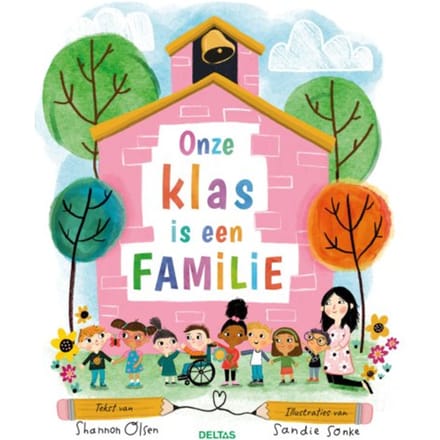 Onze Klas Is Een Familie - Shannon Olsen