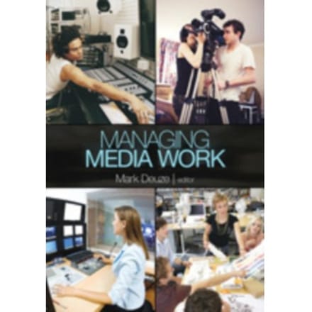 Managing Media Work - Deuze