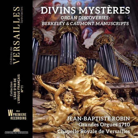Jean-Baptiste Robin - Divins Mystères (Organ Discoveries: Berkeley & Caumont Manuscripts) (CD)