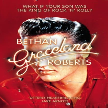 Graceland door Bethan Roberts Paperback Boek 9781784708641