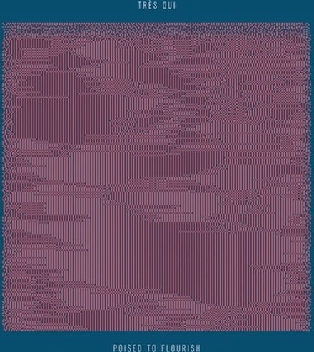 Très Oui - Poised To Flourish (LP)