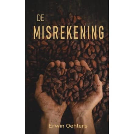 De Misrekening - Erwin Oehlers