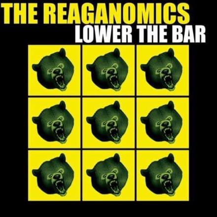 The Reaganomics - Lower The Bar (CD)
