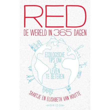 Red De Wereld In 365 Dagen - Elisabeth Van Houtte