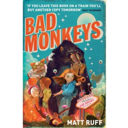 Bad Monkeys - Bloomsbury Paperbacks - Matt Ruff