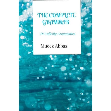 The Complete Grammar - Mueez Abbas