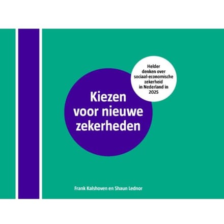 Kiezen Voor Nieuwe Zekerheden - Frank Kalshoven