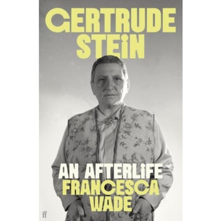 Gertrude Stein - Francesca Wade