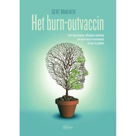 Het Burn-Outvaccin - Gert Braeken