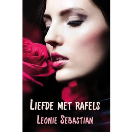 Liefde Met Rafels - Leonie Sebastian