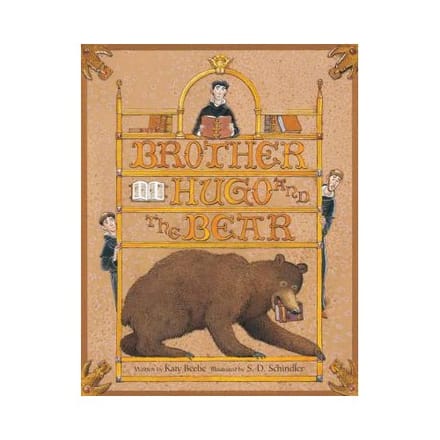 Brother Hugo And The Bear - Katy Beebe